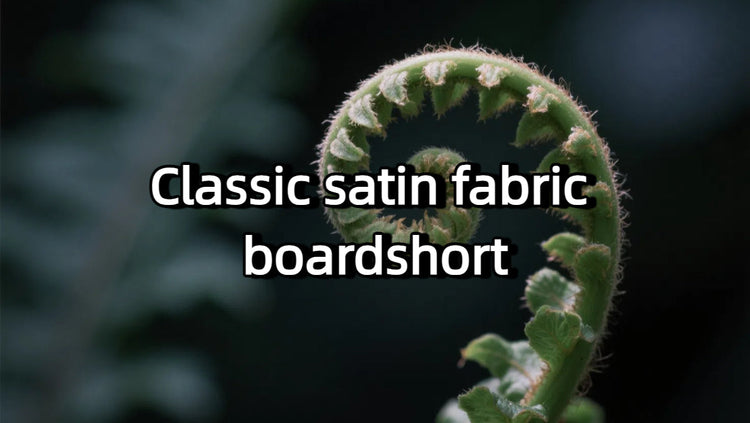 Classic satin fabric boardshort